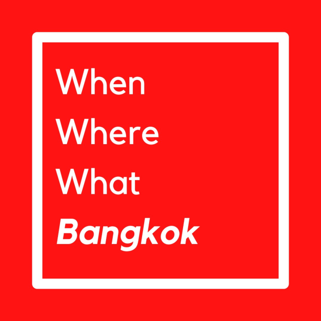When Where What Bangkok